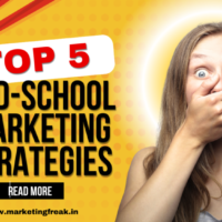 Old School Marketing Strategies - Improve Your Brands Visibility and Drive Conversions with Higher ROI